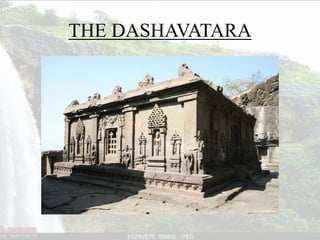 THE DASHAVATARA
 