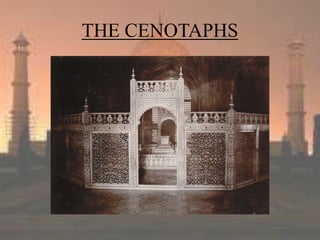 THE CENOTAPHS
 