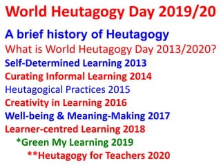 World Heutagogy Day 2019 & 2020
