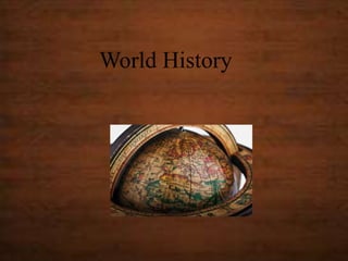 World History
 