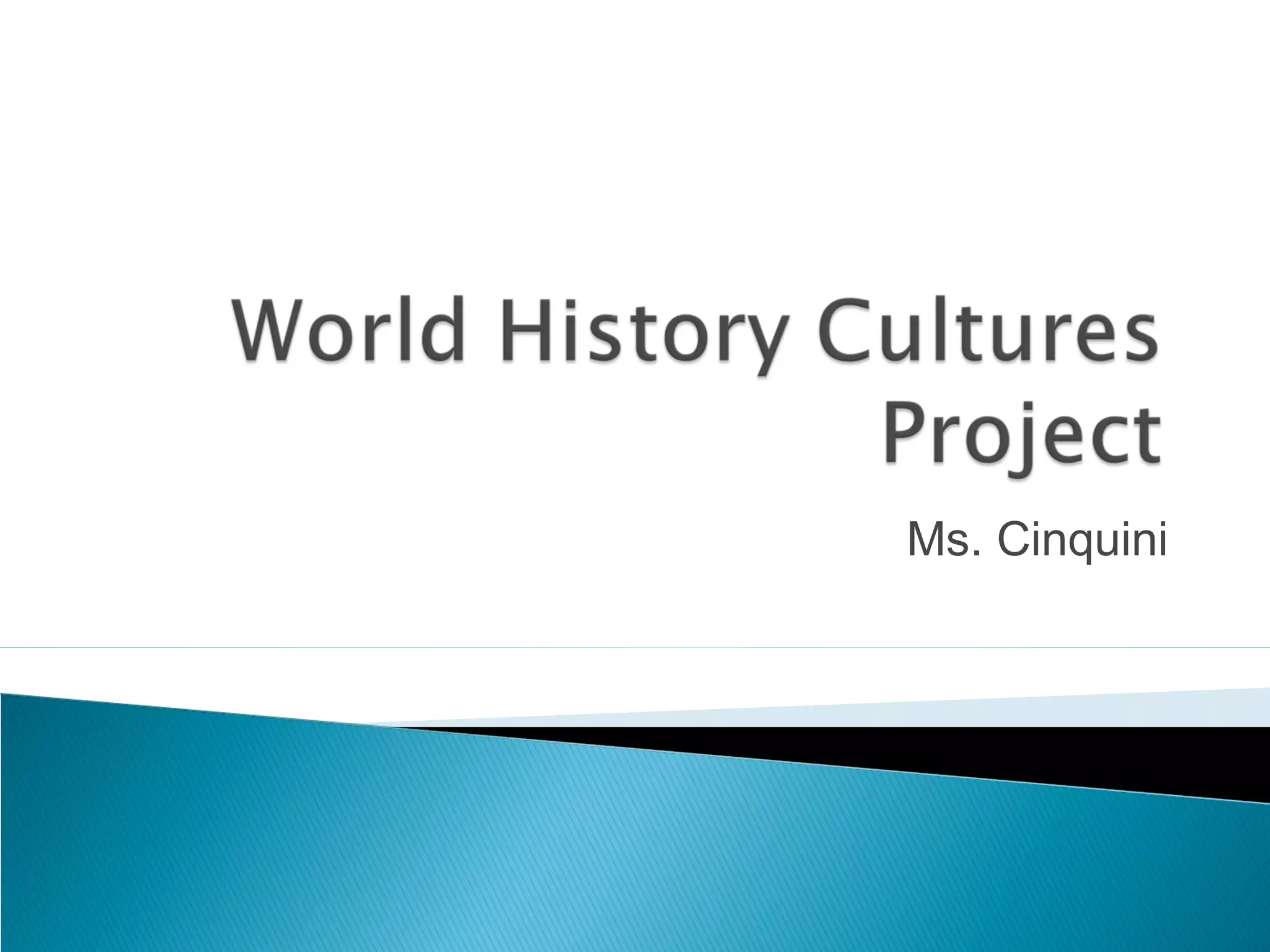 World history cultures cinquini | PPT 