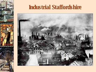 Industrial Staffordshire 
