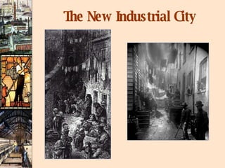 The New Industrial City 