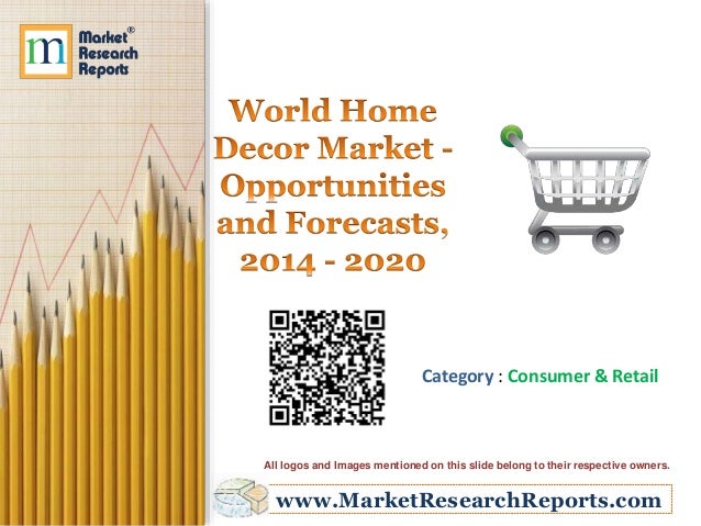 World Home Decor Market - Opportunities and Forecasts, 2014 - 2020