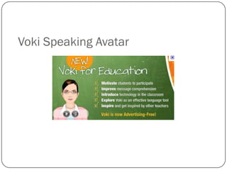 Voki Speaking Avatar
 