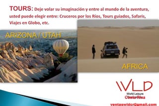 ARIZONA / UTAH



                 AFRICA


                  World Leisure
                  Destinations
 