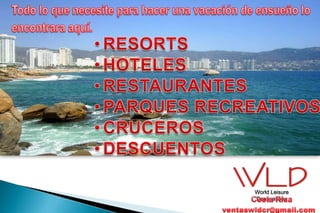 World Leisure
Destinations
 