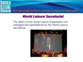 World Leisure Organization - WLO | PPT