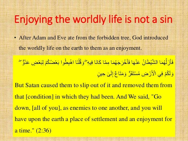 Worldly Life And Hereafter
