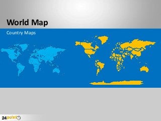 World Map
Country Maps
 