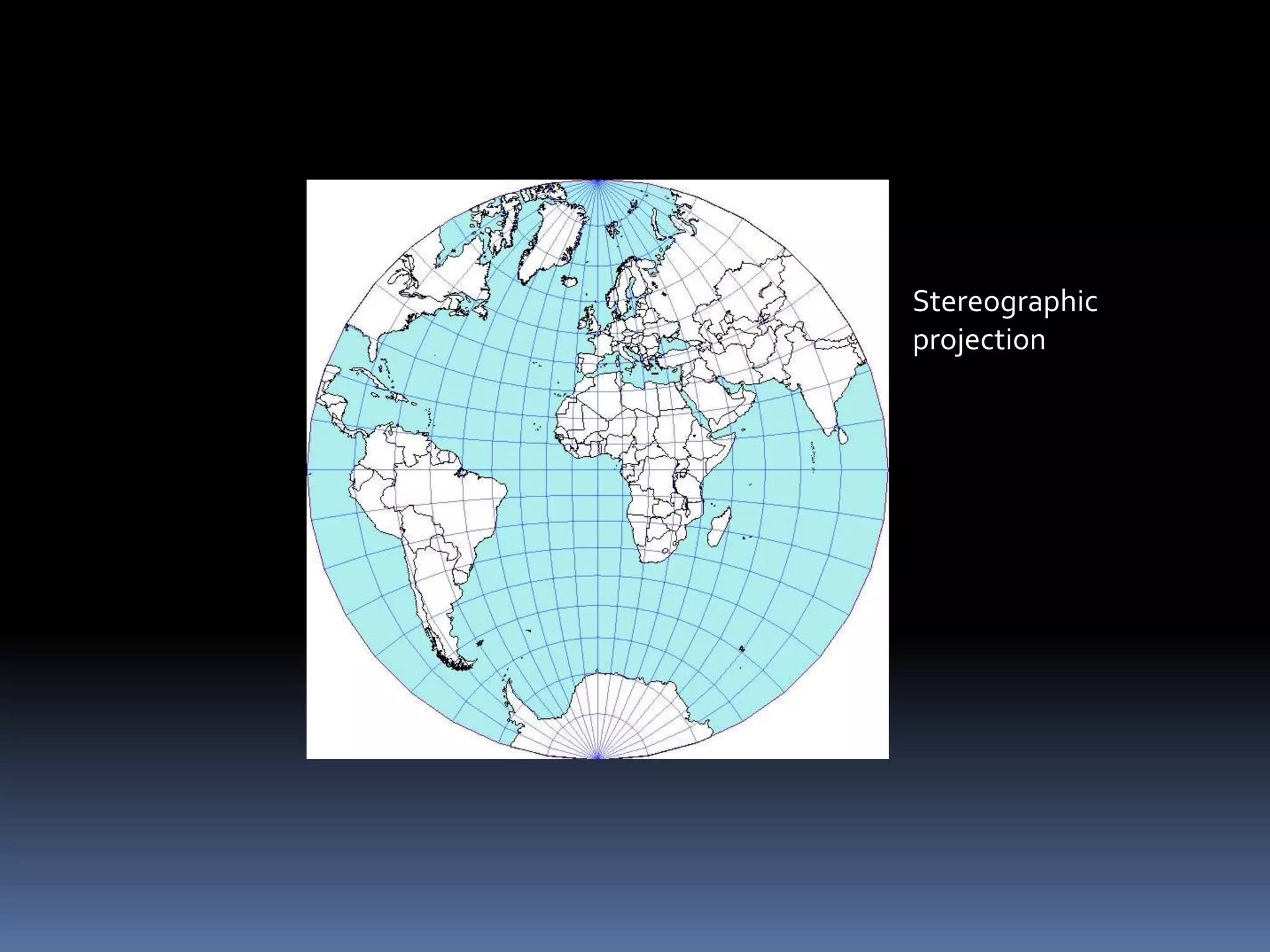 Stereographic
projection
 