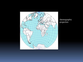 Stereographic
projection
 