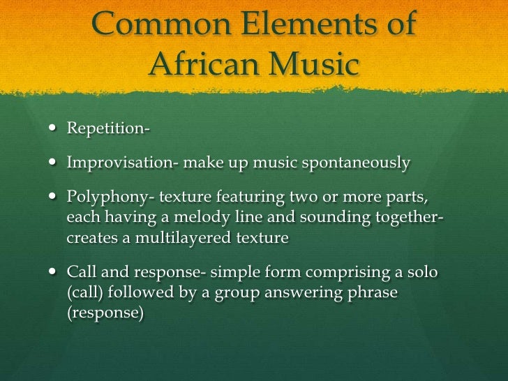 Common Elements ofAfrican Music Repetition