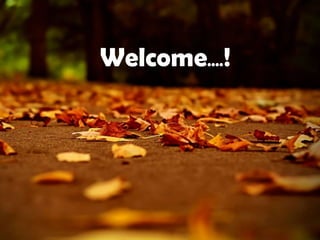 Welcome....! 