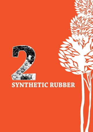 SYNTHETIC RUBBER
 