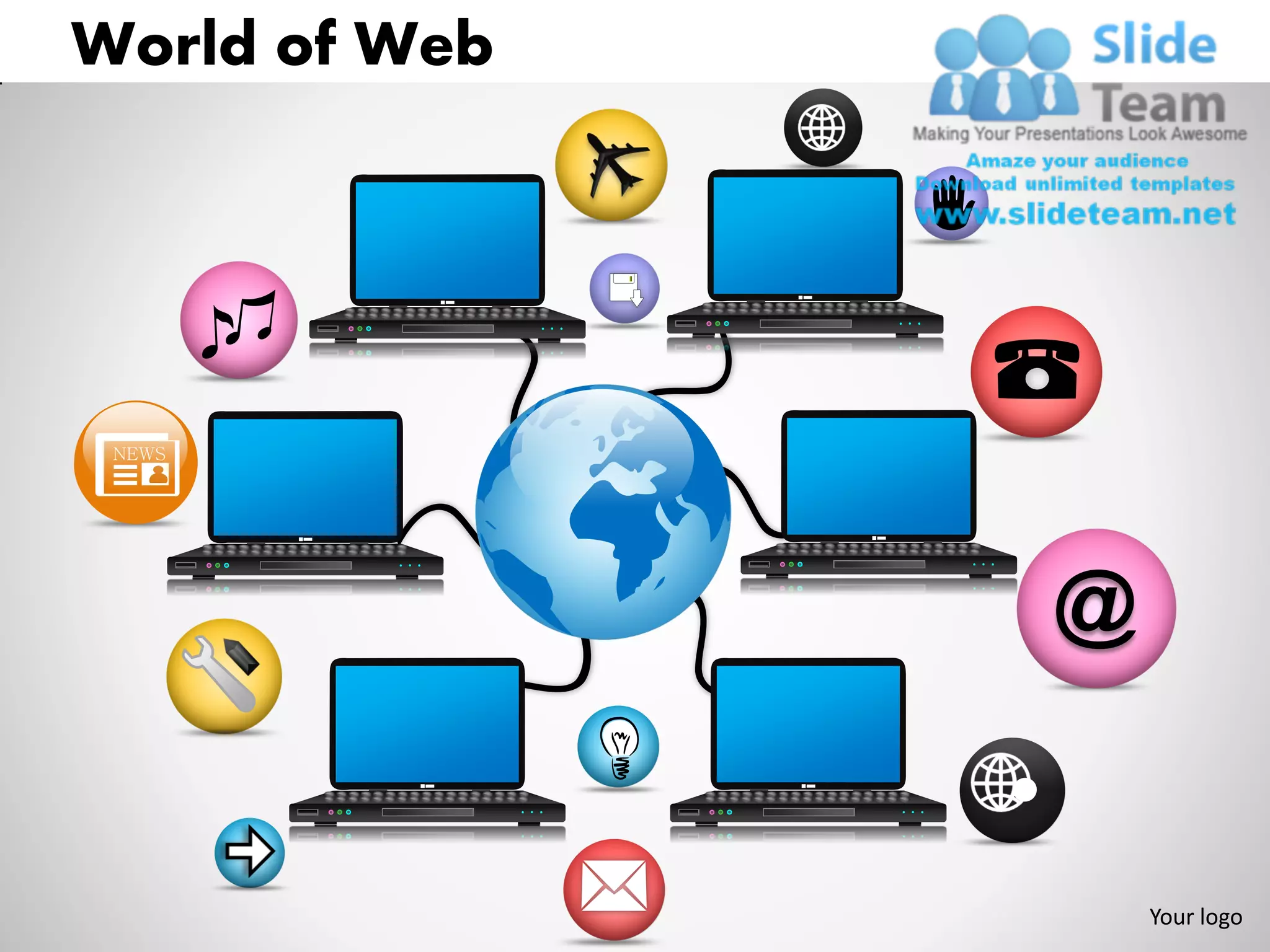 World of Web




 NEWS




               @


                   Your logo
 
