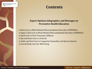 Contents
Expert-Opinion Infographics and Messages on
Preventive-Health Education
⎈ Back-Care in Work-Related Musculoskelet...