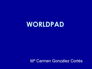 WORLDPAD Mª Carmen González Cortés 