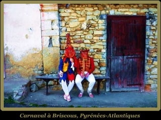 Carnaval à Briscous, Pyrénées-Atlantiques 