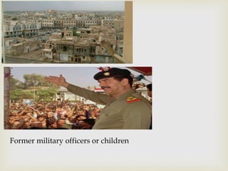  Former military officers or children.
Former military officers or children
 