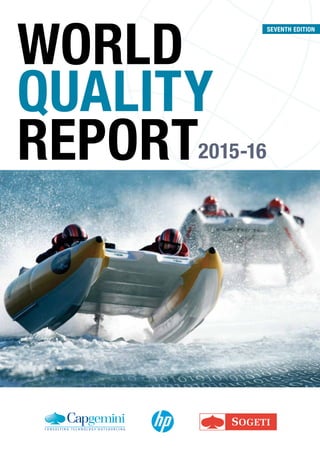 SEVENTH EDITION
WORLD
QUALITY
REPORT2015-16
 