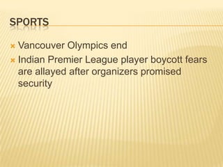 SportsVancouver Olympics endIndian Premier League player boycott fears are allayed after organizers promised security