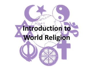 Introduction to World Religion 