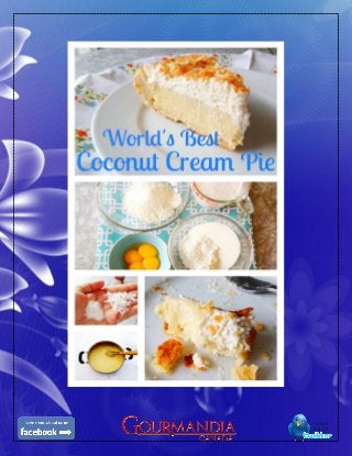 Worlds best coconut cream pie
