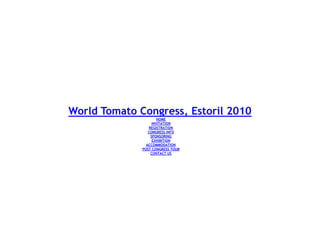 World Tomato Congress, Estoril 2010 ,[object Object]