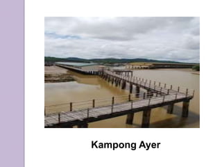 Kampong Ayer
 