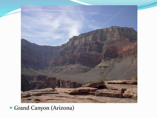  Grand Canyon (Arizona)
 