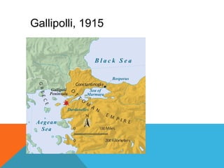 Gallipolli, 1915
 