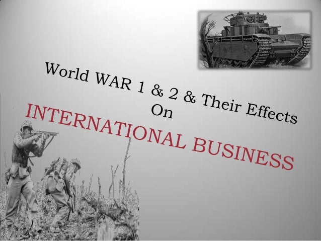 the effects of world war i In 1914 the whole world was in the throes of a horrible war known as the world war i it is so called because of its unprecedented horribleness and extensive nature. the effects of world war i In 1914 the whole world was in the throes of a horrible war known as the world war i it is so called because of its unprecedented horribleness and extensive nature.