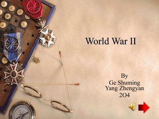 World War II By Ge Shuming Yang Zhengyan 2O4 