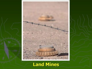 Land Mines
 