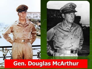 Gen. Douglas McArthur
 