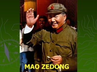MAO ZEDONG
 