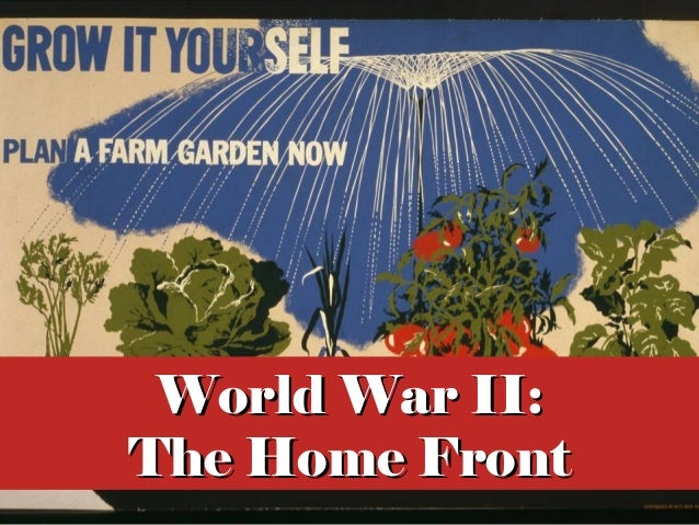 World War 2 The Home Front