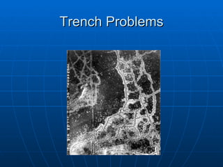 Trench Problems 