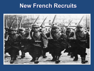 New French Recruits 
 
