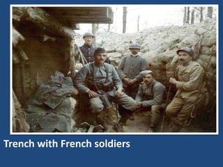 Trench with French soldiers 
 