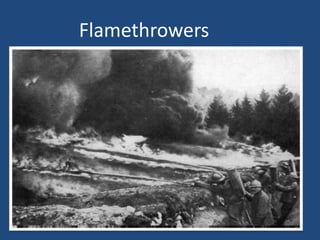 Flamethrowers 
 