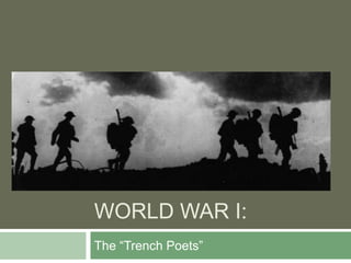 World War I: The “Trench Poets” 