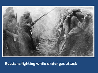 Russians fighting while under gas attack 
 