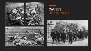 Your Company Name 7
CAUSES
OF THE WAR
 