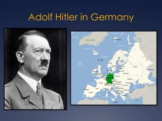 Adolf Hitler in Germany

 