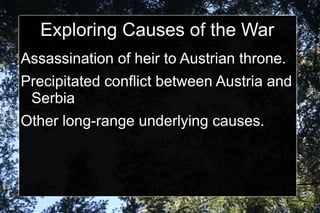 Examine impact of the war. 