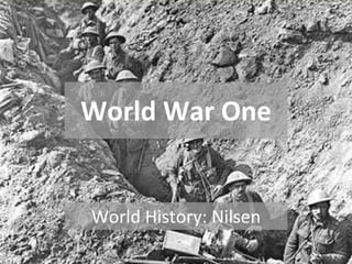 World War One World History: Nilsen 