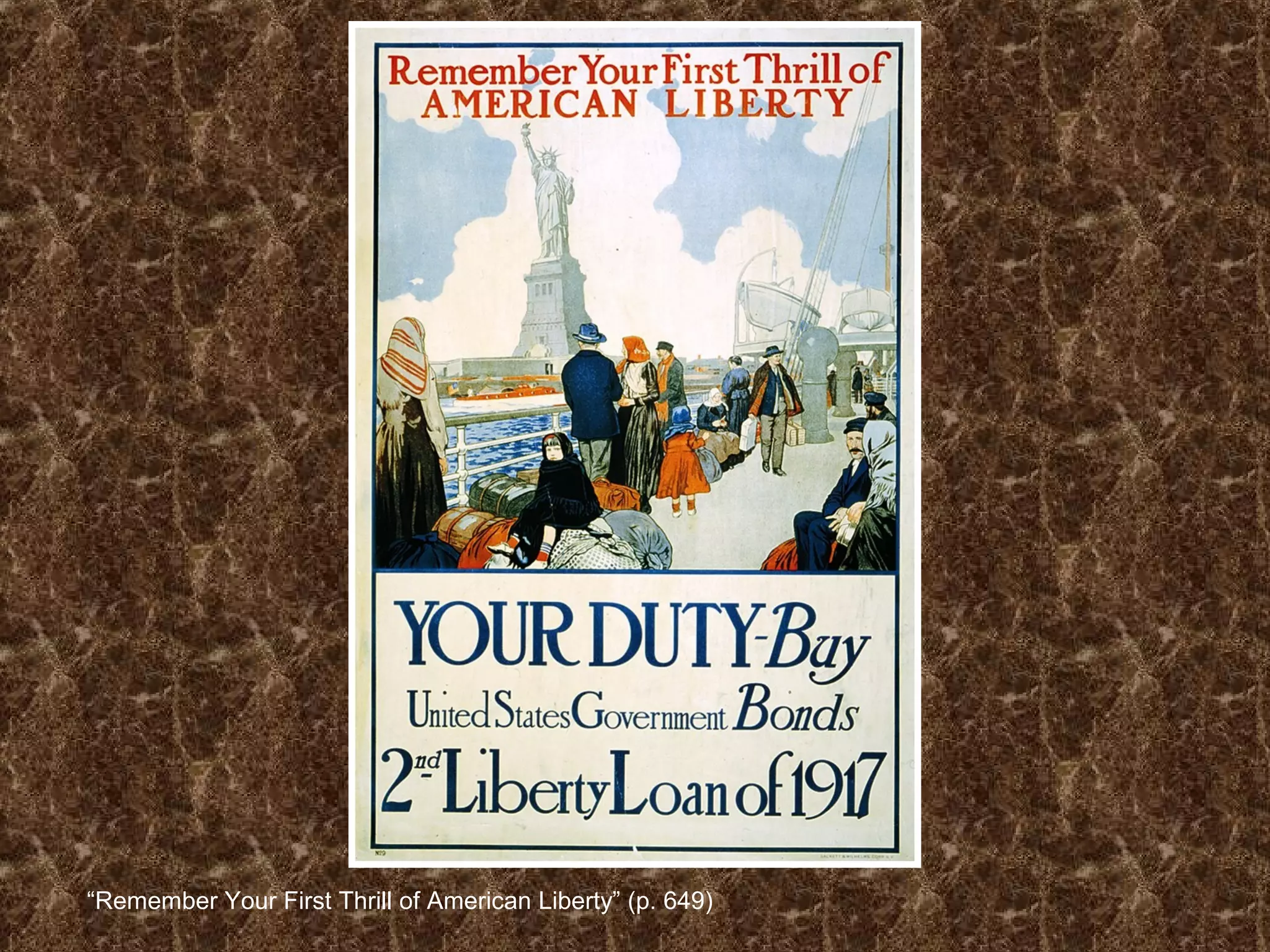 “Remember Your First Thrill of American Liberty” (p. 649)
 