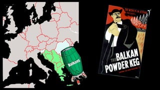 Balkans
 